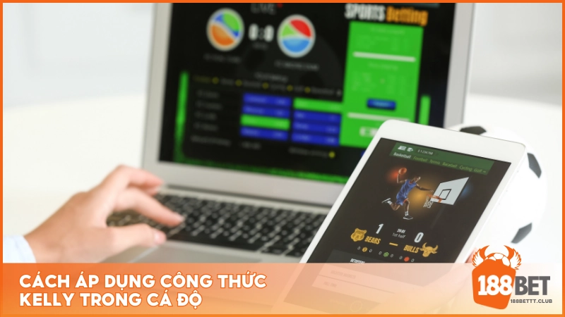 Tính toán mức cược hợp lý bằng công thức Kelly giúp người chơi kiểm soát rủi ro và tối đa hóa lợi nhuận trong cá độ.